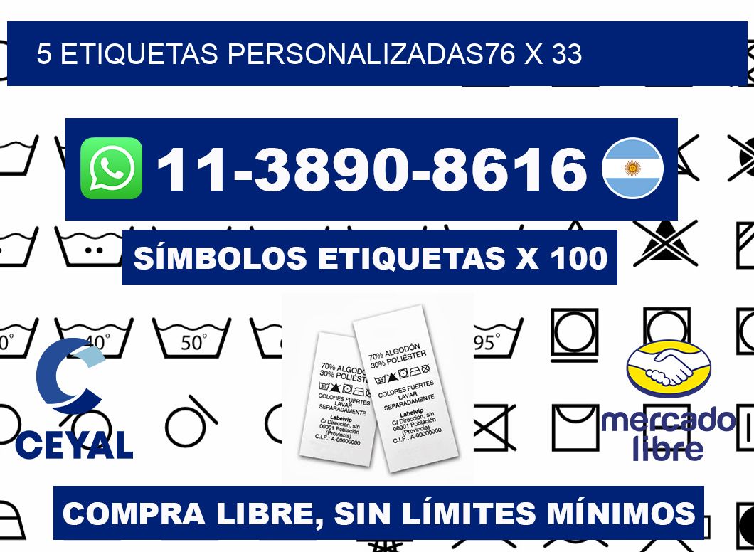 5 ETIQUETAS PERSONALIZADAS76 x 33