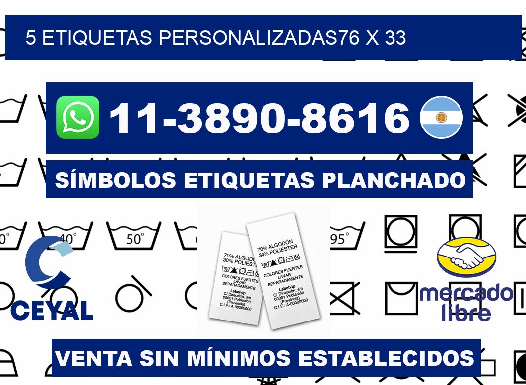 5 ETIQUETAS PERSONALIZADAS76 x 33