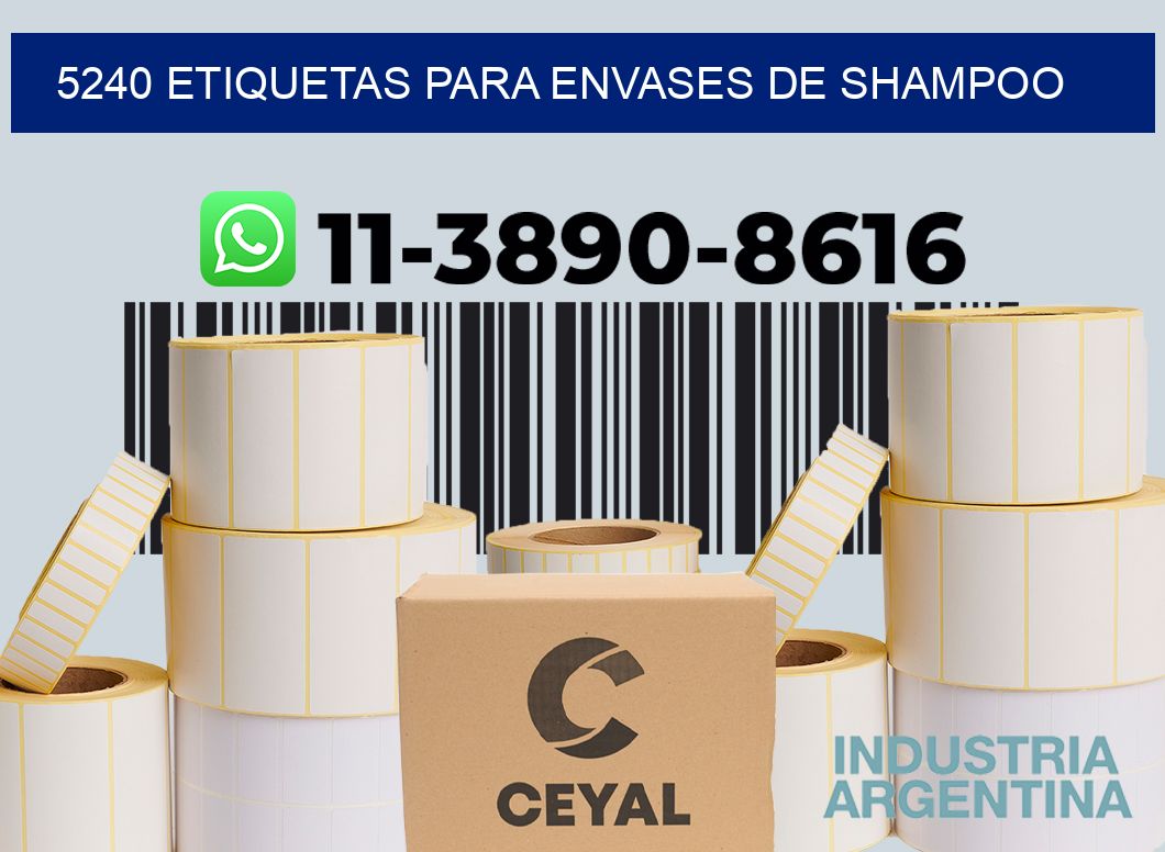 5240 Etiquetas para envases de shampoo