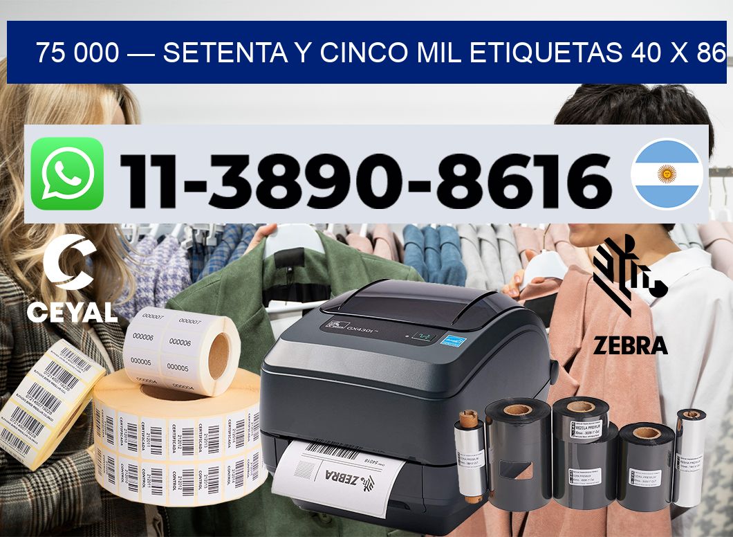 75 000 — setenta y cinco mil etiquetas 40 x 86