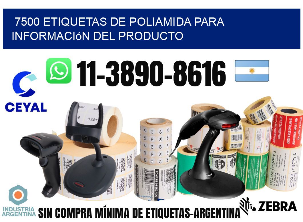 7500 Etiquetas de poliamida para información del producto