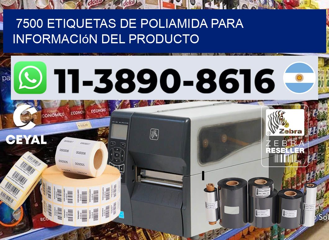 7500 Etiquetas de poliamida para información del producto