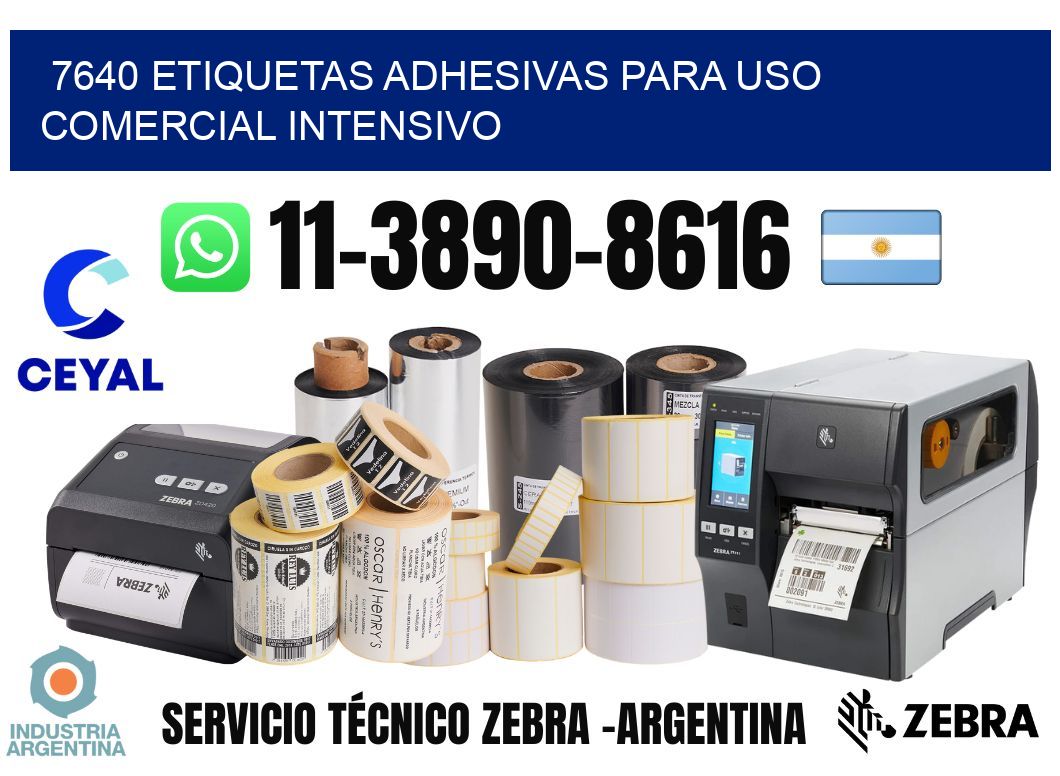 7640 Etiquetas adhesivas para uso comercial intensivo