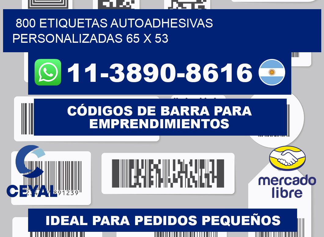 800 Etiquetas autoadhesivas personalizadas 65 x 53