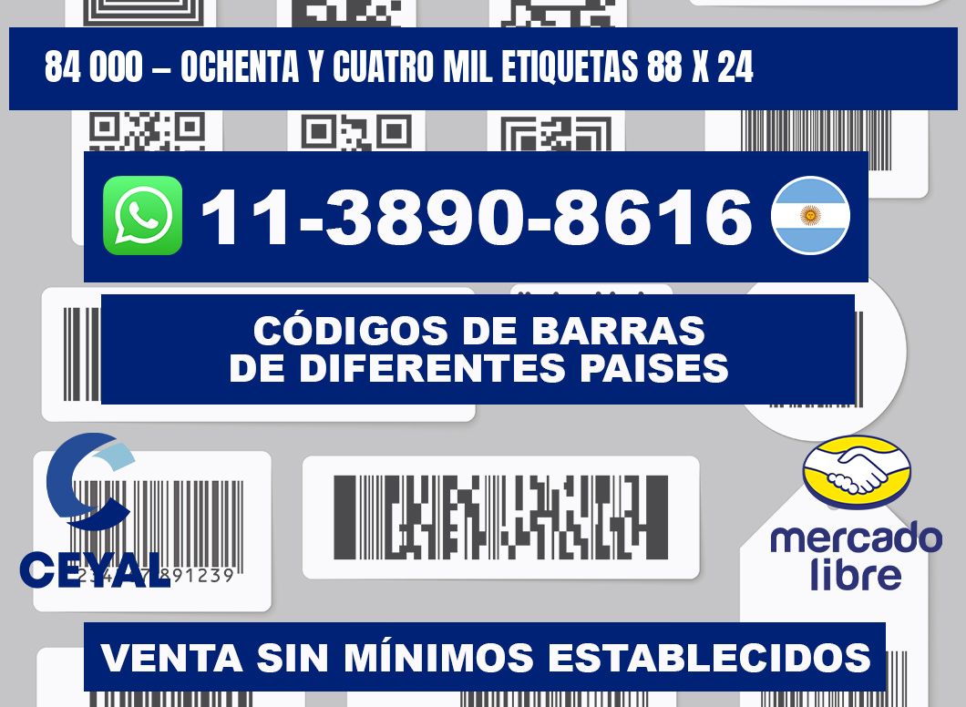 84 000 — ochenta y cuatro mil etiquetas 88 x 24
