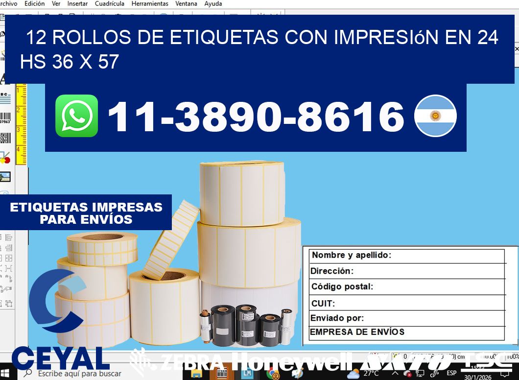 12 rollos de etiquetas con impresión en 24 hs 36 x 57