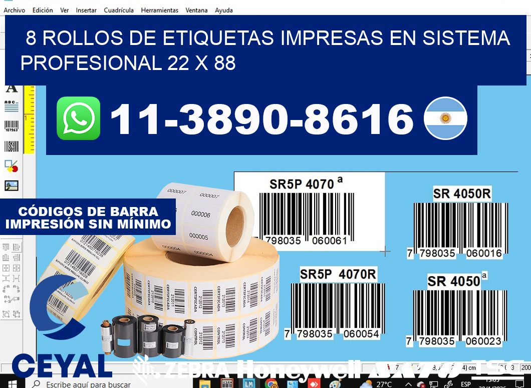 8 rollos de etiquetas impresas en sistema profesional 22 x 88
