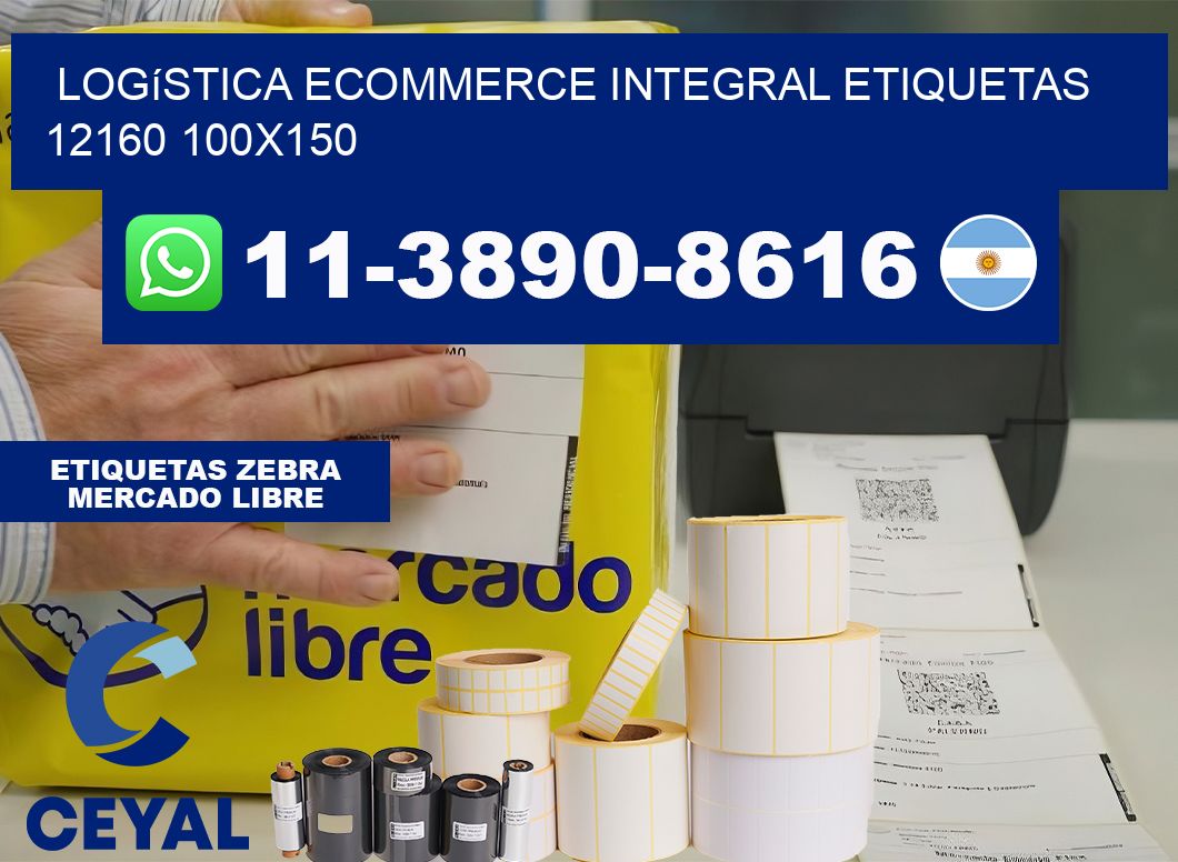Logística ecommerce integral etiquetas 12160 100×150