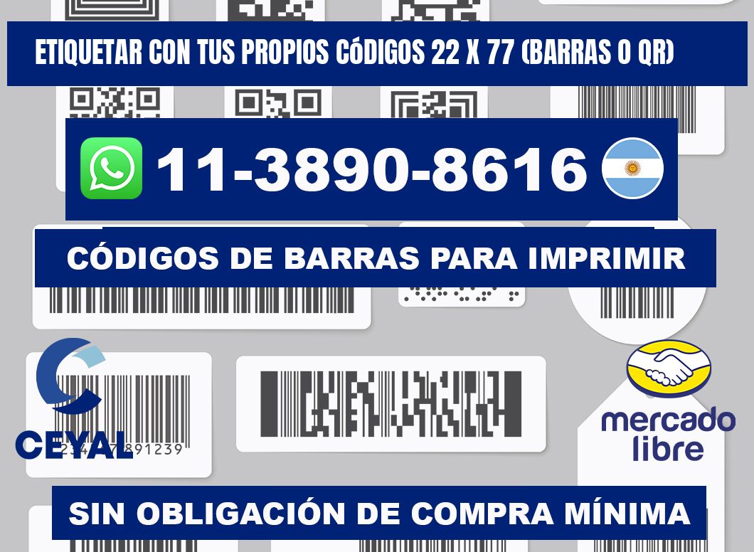 Etiquetar con tus propios códigos 22 x 77 (barras o QR)