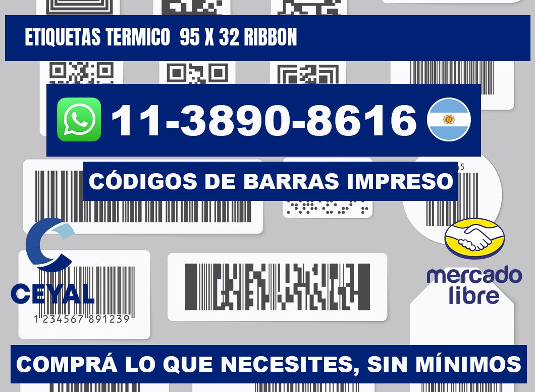 Etiquetas termico 95 x 32 ribbon