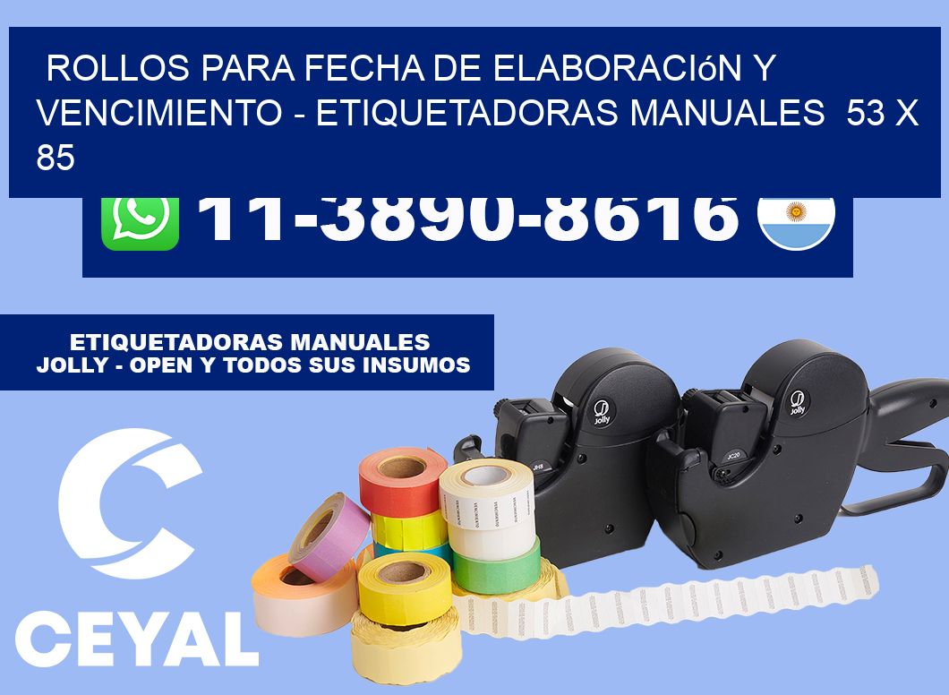 Rollos para fecha de elaboración y vencimiento - Etiquetadoras Manuales  53 x 85