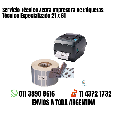 Servicio Técnico Zebra Impresora de Etiquetas Técnico Especializado 21 x 61