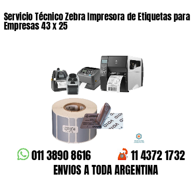 Servicio Técnico Zebra Impresora de Etiquetas para Empresas 43 x 25