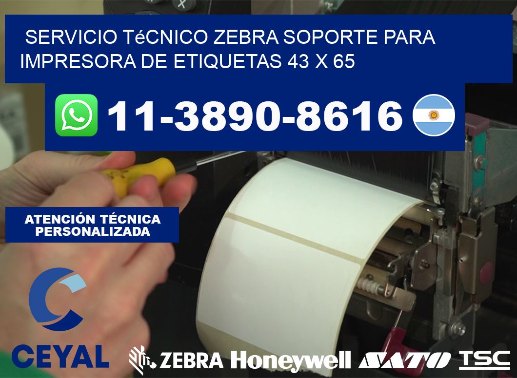 Servicio Técnico Zebra Soporte para Impresora de Etiquetas 43 x 65