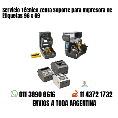 Servicio Técnico Zebra Soporte para Impresora de Etiquetas 96 x 69