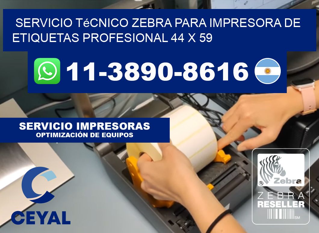 Servicio Técnico Zebra para Impresora de Etiquetas Profesional 44 x 59