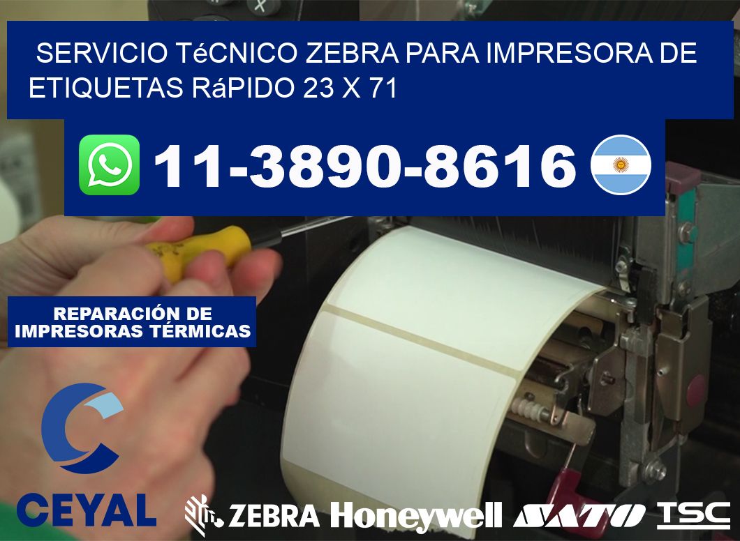Servicio Técnico Zebra para Impresora de Etiquetas Rápido 23 x 71