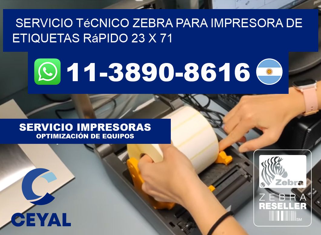 Servicio Técnico Zebra para Impresora de Etiquetas Rápido 23 x 71