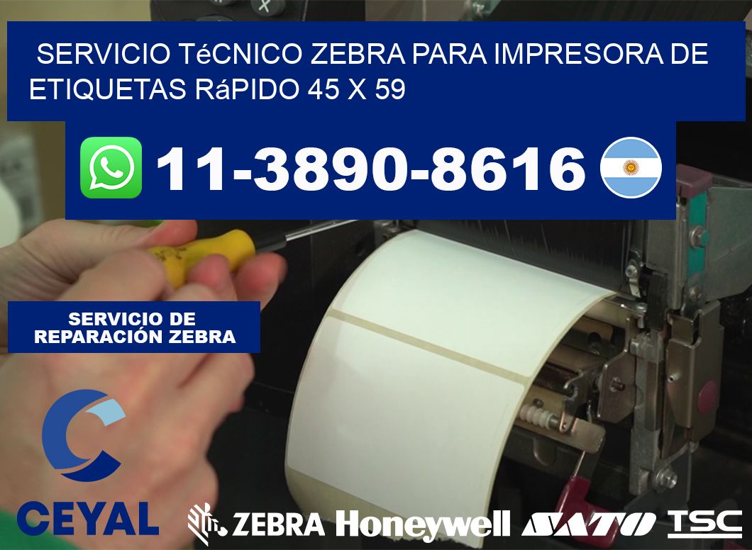 Servicio Técnico Zebra para Impresora de Etiquetas Rápido 45 x 59