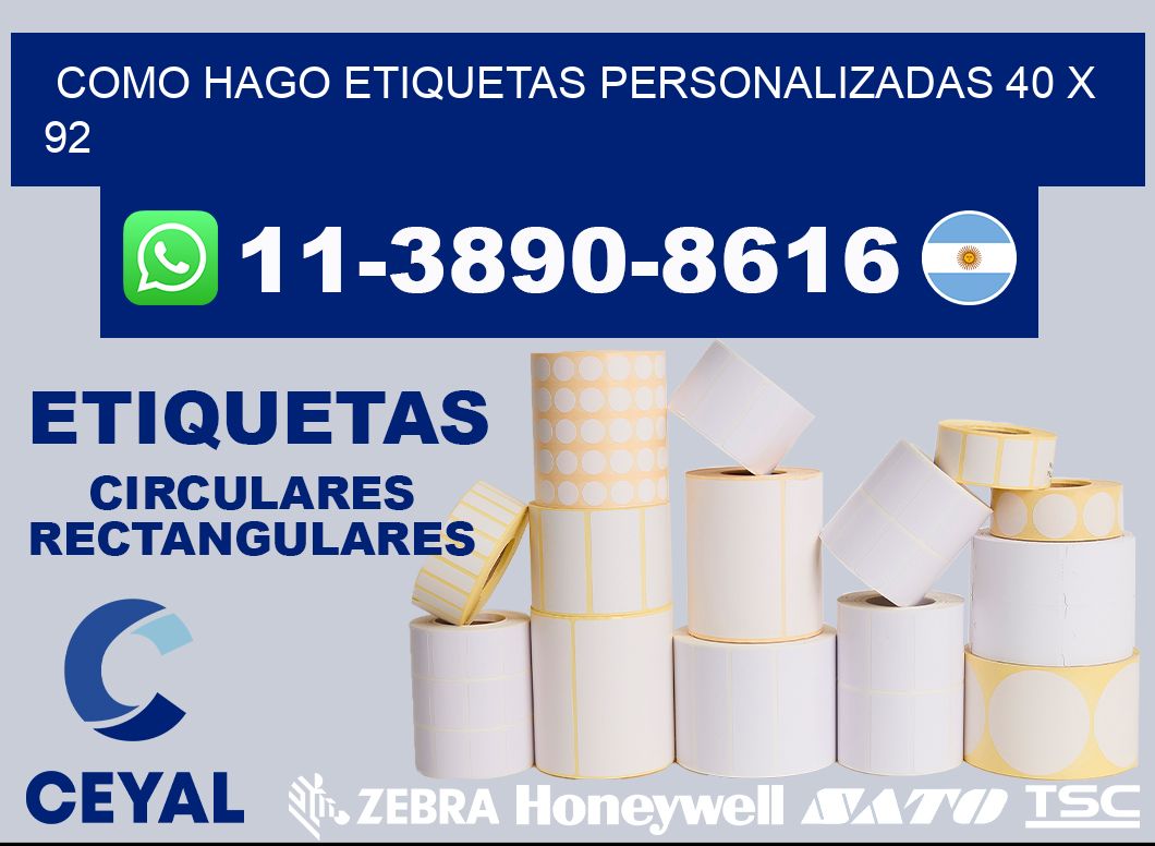 como hago etiquetas personalizadas 40 x 92