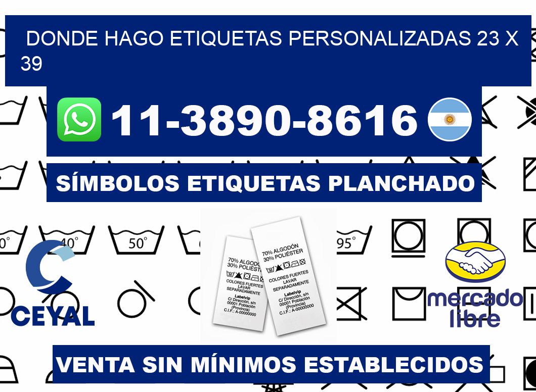 donde hago etiquetas personalizadas 23 x 39