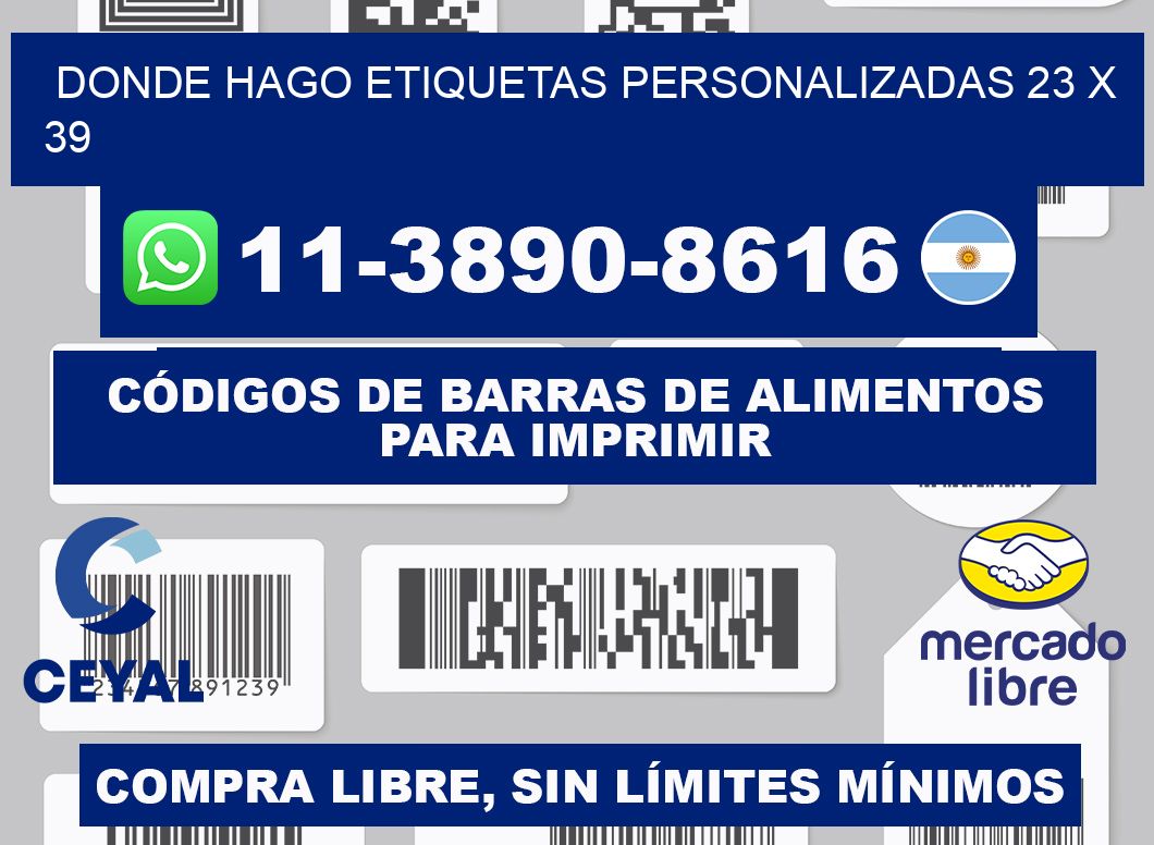donde hago etiquetas personalizadas 23 x 39