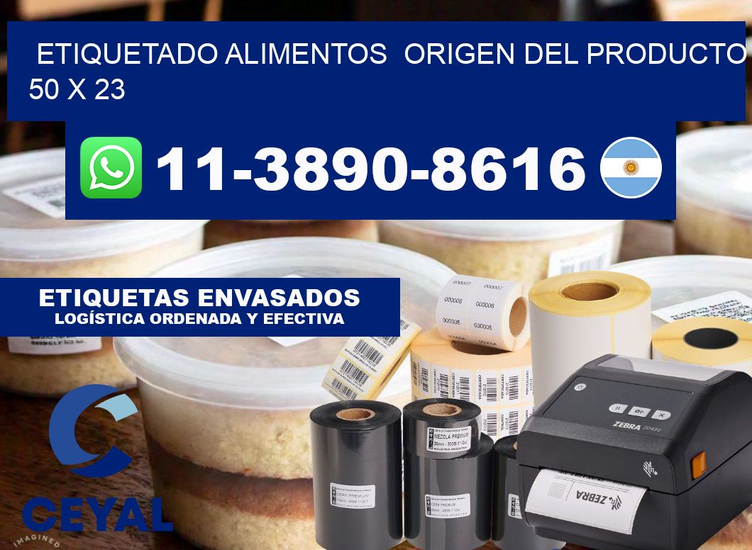 etiquetado alimentos  Origen del producto 50 x 23