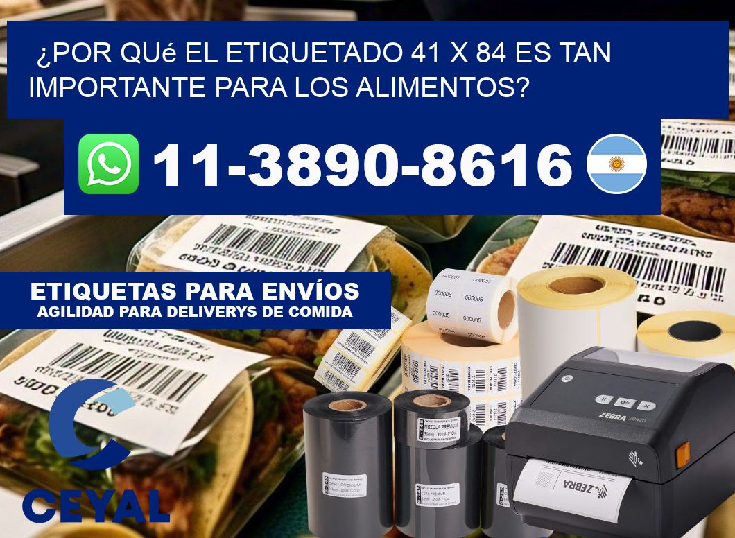 ¿Por qué el etiquetado 41 x 84 es tan importante para los alimentos?