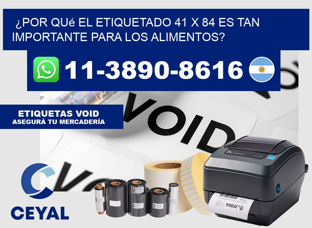 ¿Por qué el etiquetado 41 x 84 es tan importante para los alimentos?