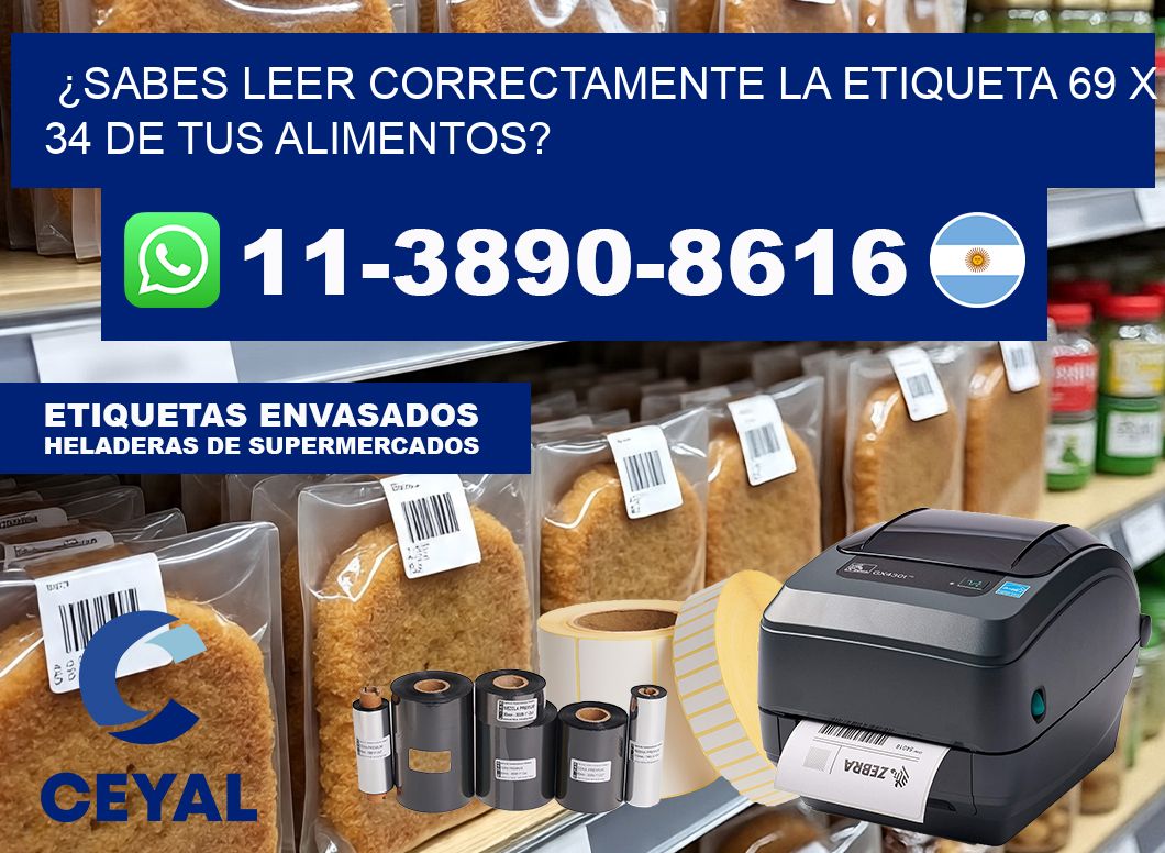 ¿Sabes leer correctamente la etiqueta 69 x 34 de tus alimentos?