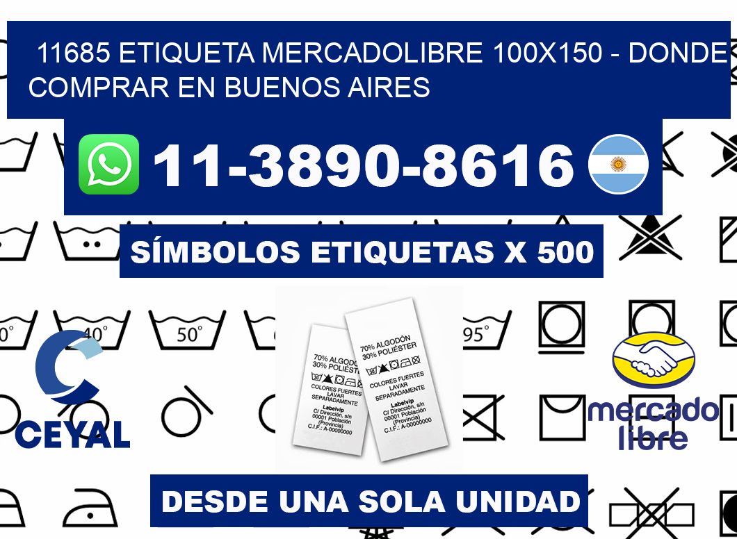 11685 etiqueta MercadoLibre 100x150 - Donde Comprar en Buenos Aires