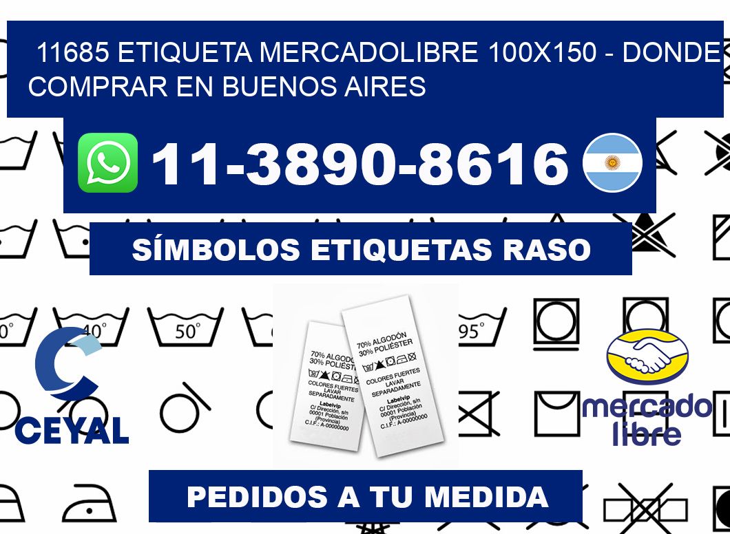 11685 etiqueta MercadoLibre 100x150 - Donde Comprar en Buenos Aires