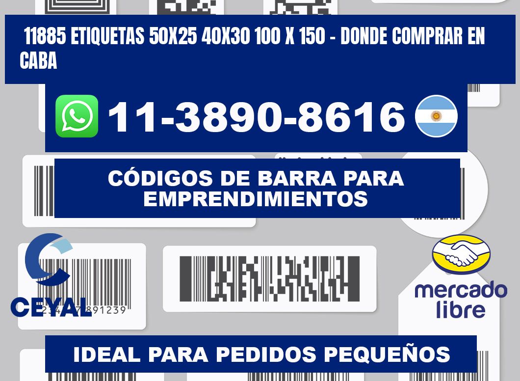 11885 etiquetas 50x25 40x30 100 x 150 - Donde Comprar en Caba