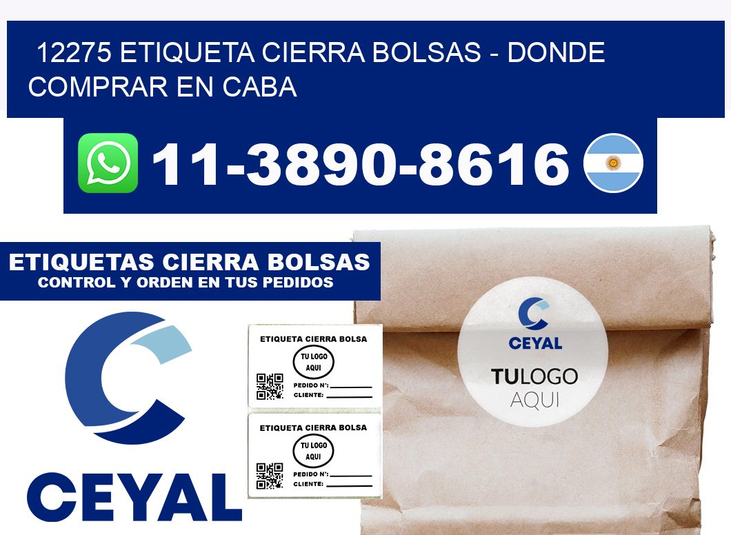 12275 etiqueta Cierra Bolsas - Donde Comprar en Caba