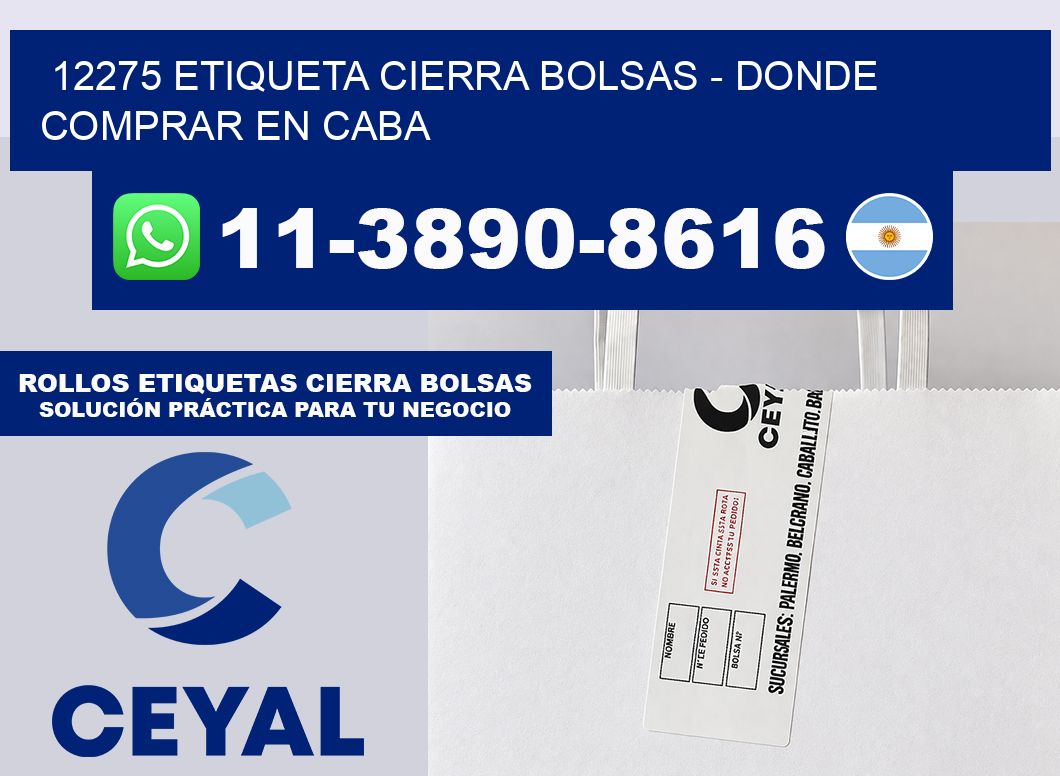 12275 etiqueta Cierra Bolsas – Donde Comprar en Caba