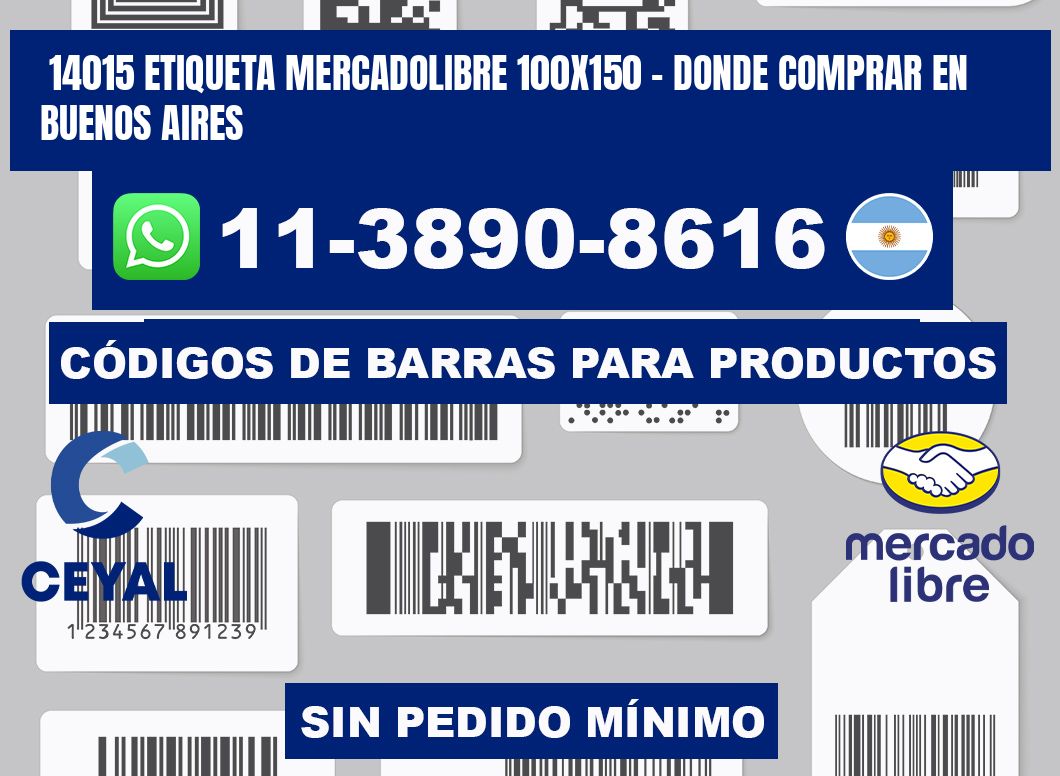 14015 etiqueta MercadoLibre 100x150 - Donde Comprar en Buenos Aires