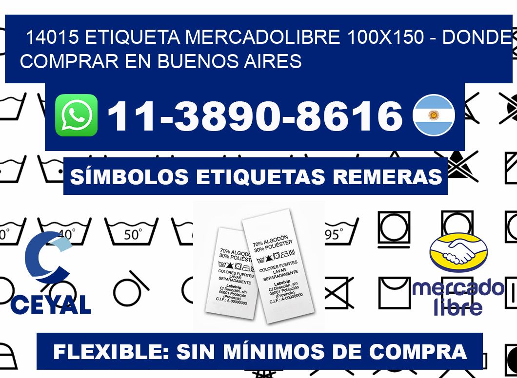 14015 etiqueta MercadoLibre 100x150 - Donde Comprar en Buenos Aires