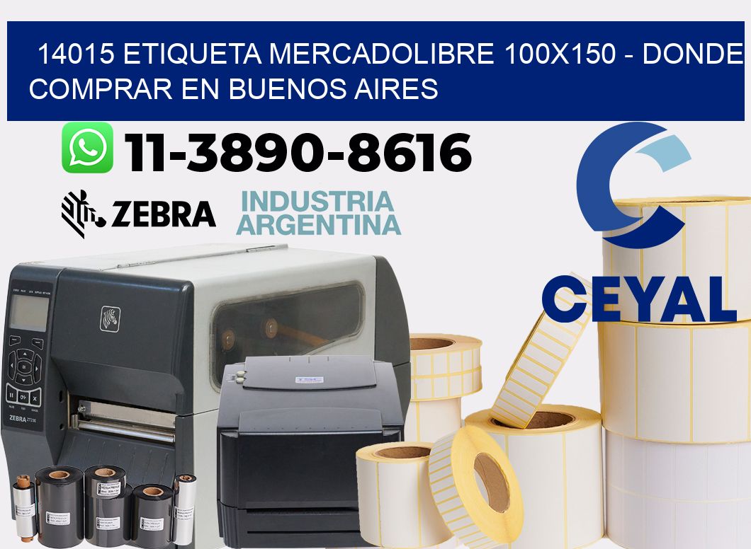 14015 etiqueta MercadoLibre 100x150 - Donde Comprar en Buenos Aires