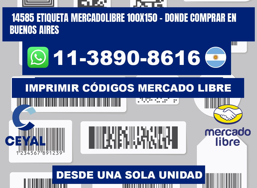 14585 etiqueta MercadoLibre 100x150 - Donde Comprar en Buenos Aires