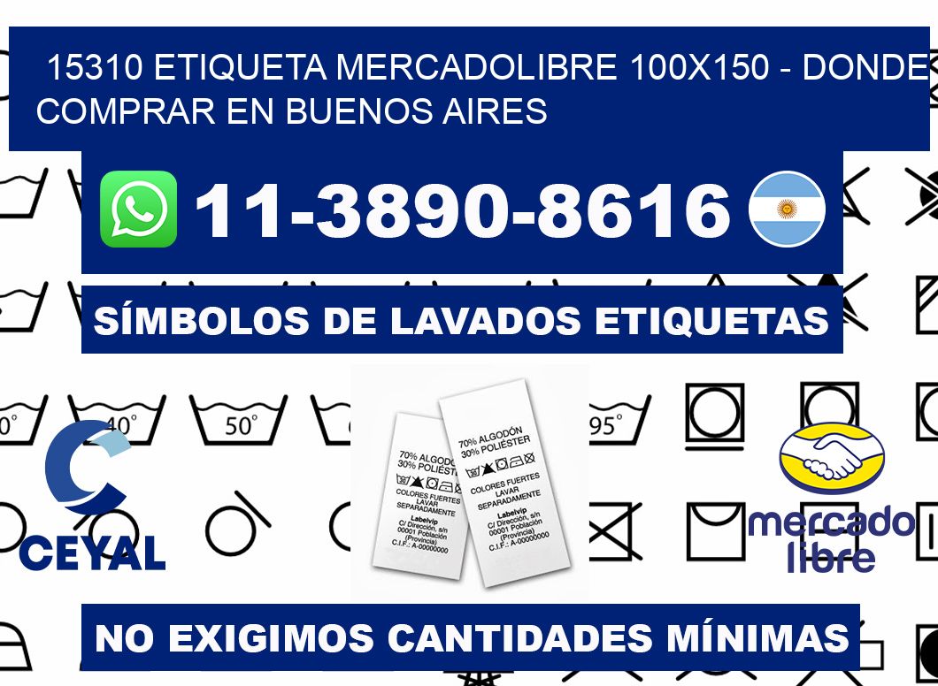 15310 etiqueta MercadoLibre 100x150 - Donde Comprar en Buenos Aires