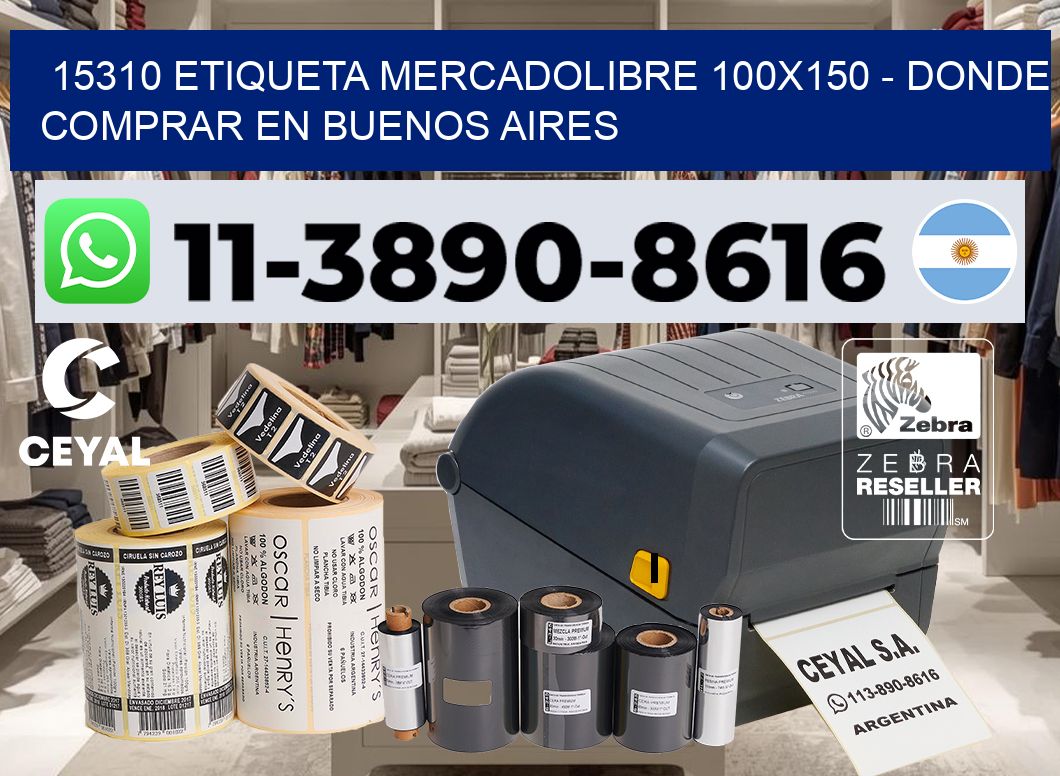 15310 etiqueta MercadoLibre 100×150 – Donde Comprar en Buenos Aires