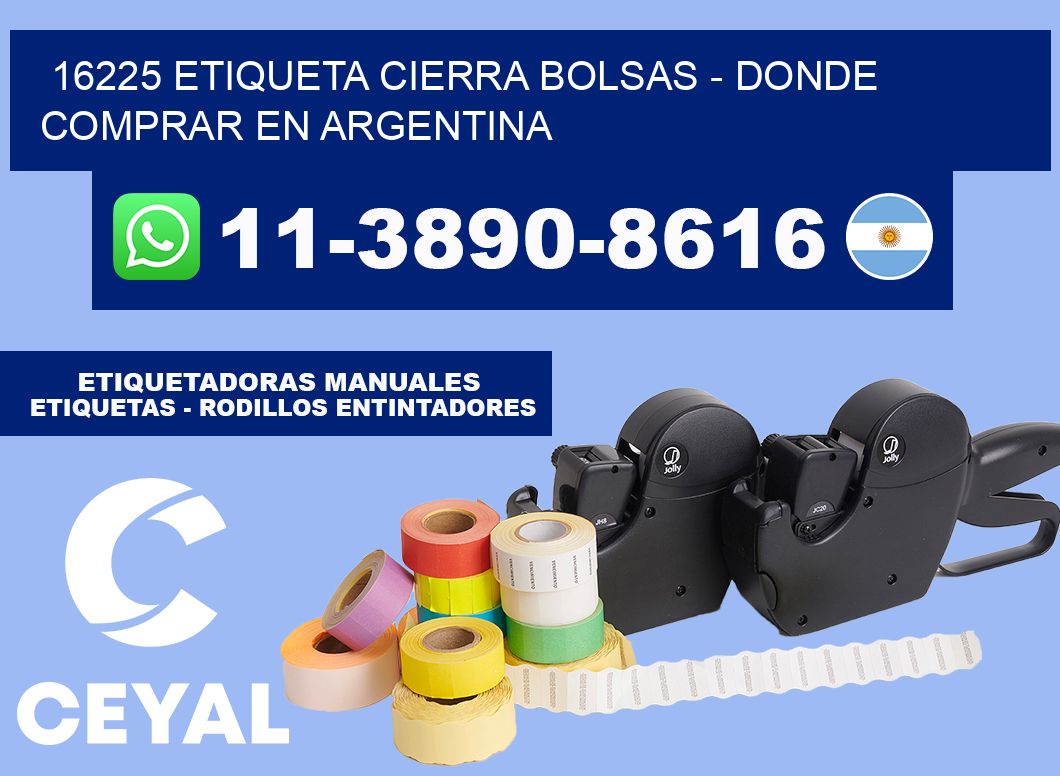 16225 etiqueta Cierra Bolsas - Donde Comprar en Argentina