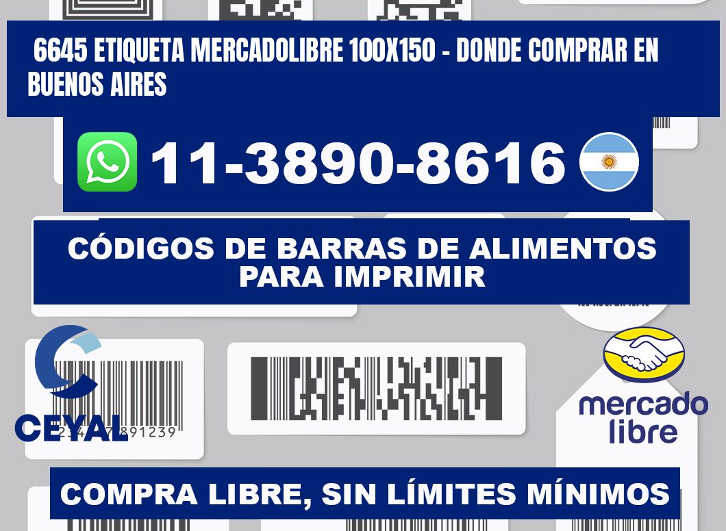 6645 etiqueta MercadoLibre 100x150 - Donde Comprar en Buenos Aires