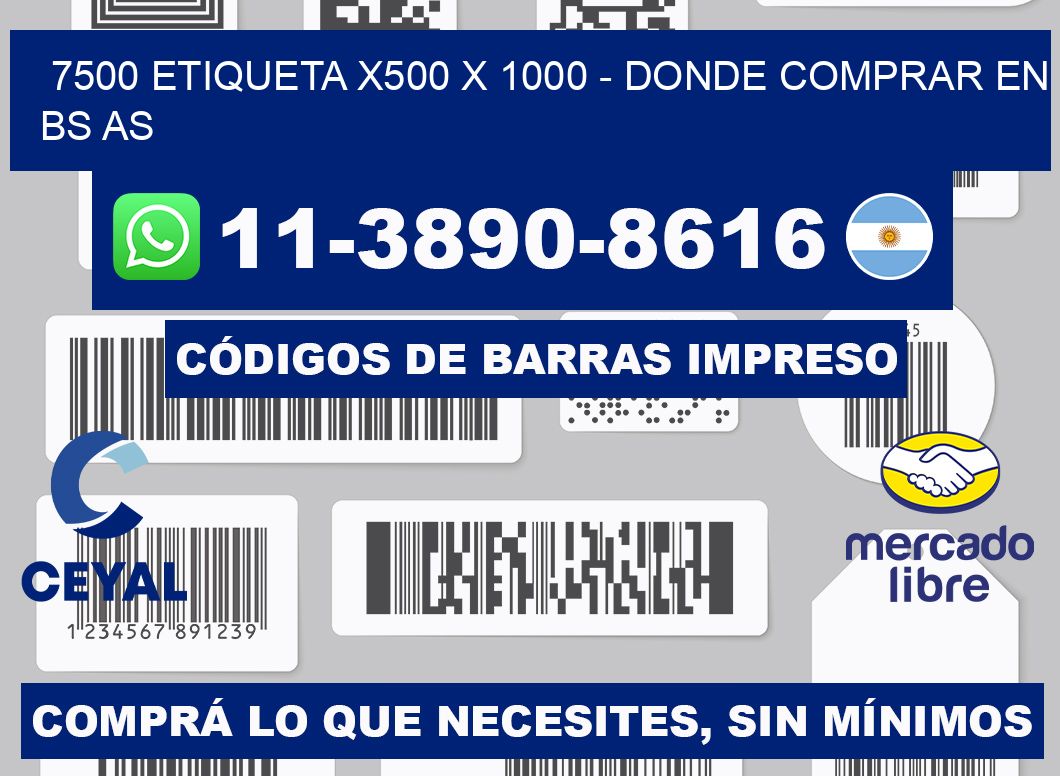 7500 etiqueta x500 x 1000 - Donde Comprar en bs as