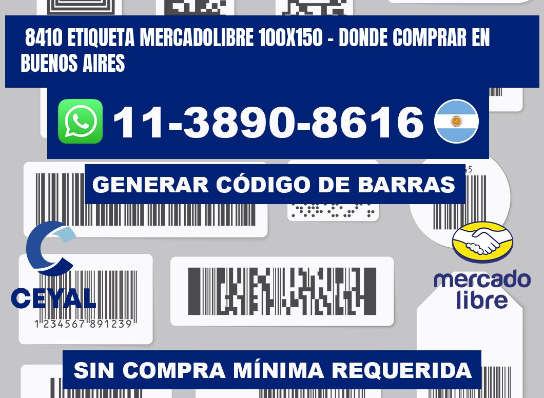 8410 etiqueta MercadoLibre 100x150 - Donde Comprar en Buenos Aires