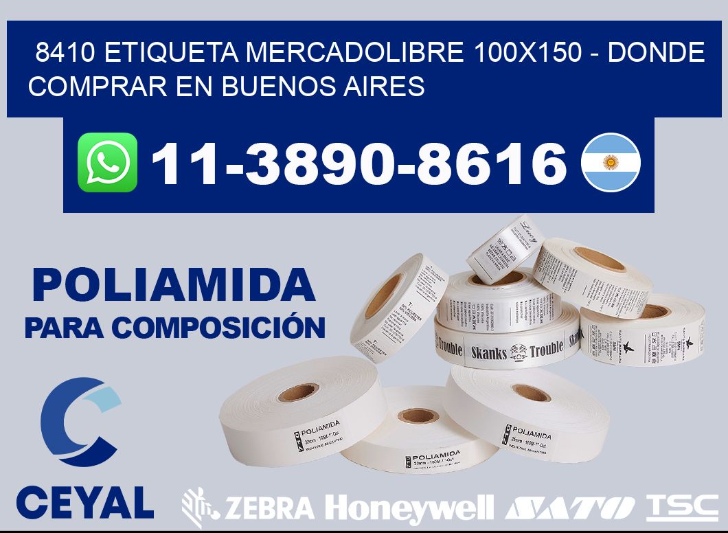 8410 etiqueta MercadoLibre 100x150 - Donde Comprar en Buenos Aires