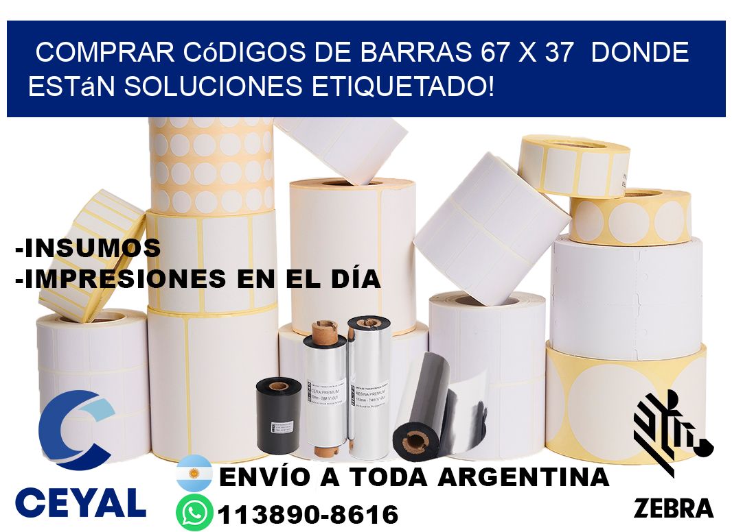Comprar códigos de barras 67 x 37  donde están soluciones etiquetado!