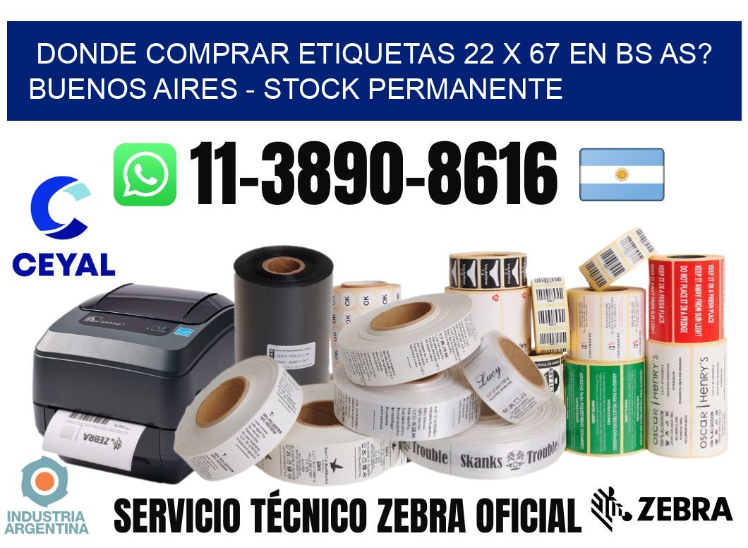 Donde Comprar etiquetas 22 x 67 en BS AS? Buenos Aires - Stock permanente