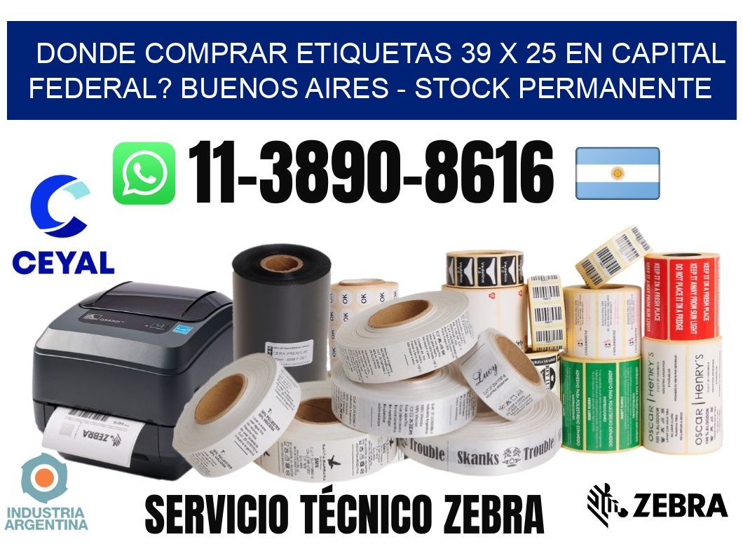 Donde Comprar etiquetas 39 x 25 en CAPITAL FEDERAL? Buenos Aires - Stock permanente