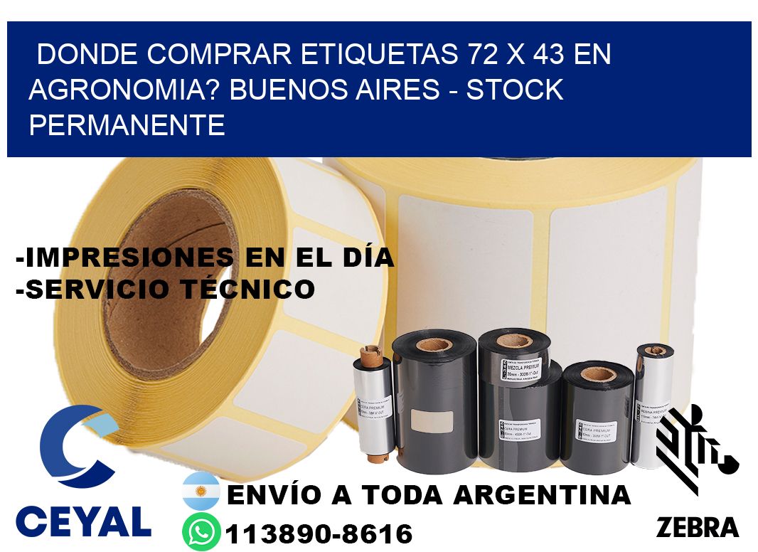 Donde Comprar etiquetas 72 x 43 en AGRONOMIA? Buenos Aires - Stock permanente